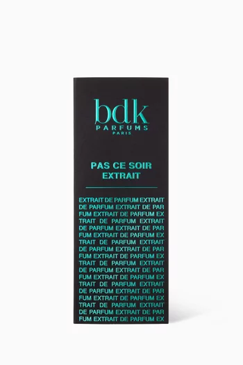 Pas Ce Soir Extrait, 100ml