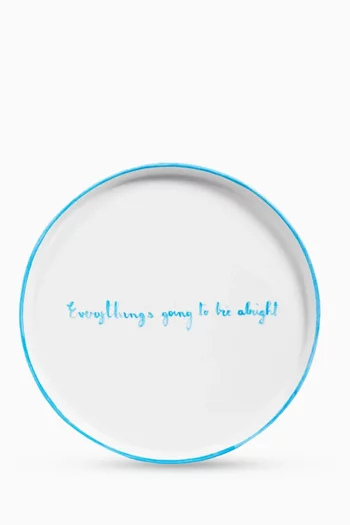 Everything Is Going To Brie Alright Dinner Plate